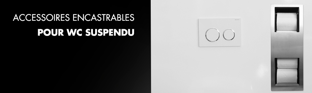 Accessoires encastrables pour WC suspendus